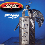 Space - "Avenging Angels" (single 1) EMU