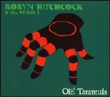 Robyn Hitchcock - Ole! Tarantula EMU