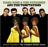 Diana Ross & The Supremes / The Temptations - Joined Together: The Complete Studio Duets (Disc 1)