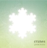 Cranes - Particles & Waves EMU