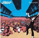 The Chemical Brothers - Surrender RIP