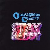 Outrageous Cherry - Stay Happy EMU
