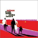 Saloon - If We Meet In The Future EMU