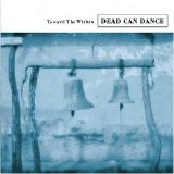Dead Can Dance - Toward The Within