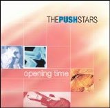 The Push Stars - Opening Time EMU