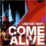 Daniel Ash - Come Alive EMU