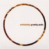 Echobelly - Gravity Pulls EMU