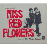 Miss Red Flowers - Introducing
