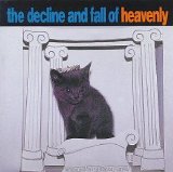 Heavenly - The Decline & Fall Of Heavenly