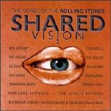 Various artists - Shared Vision, Vol. 2: The Songs Of The Rolling Stones [Tribute]