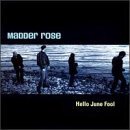 Madder Rose - Hello June Fool EMU