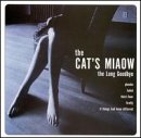 The Cat's Miaow - The Long Goodbye: Bliss Out V.14 EMU