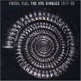 XTC - Fossil Fuel: the Xtc Singles Collection 1977-1992