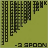 Spoon - 30 Gallon Tank [e.p.] EMU