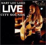 Mary Lou Lord - Live City Sounds EMU