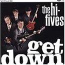 The Hi-Fives - Get Down! EMU