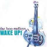 The Boo Radleys - Wake Up!