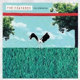 The Features - The Beginning EMU
