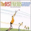 The Best Friends Group - When Everyone's Around EMU