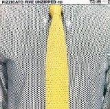 Pizzicato Five - Unzipped [e.p.]