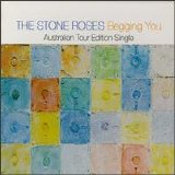The Stone Roses - "Begging You" (single)