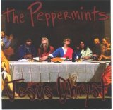 The Peppermints - Jesus Chryst EMU