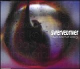 Swervedriver - "Never Lose That Feeling" (single)