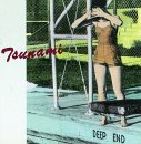 Tsunami - Deep End