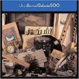 Galaxie 500 - Uncollected EMU