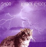 Smog - Knock Knock EMU