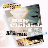 Billy Childish & Thee Headcoats - The Genius Of Billy Childish EMU