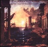 The Russian Futurists - The Method Of Modern Love EMU