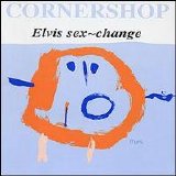 Cornershop - Elvis Sex-Change