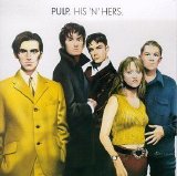 Pulp - His 'n' Hers (1994)