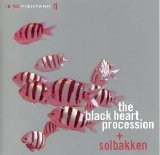The Black Heart Procession - In The Fishtank 11 EMU
