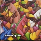 Brave Captain - Nothing Lives Long, He Sang, Only The Earth And The Mountain EMU