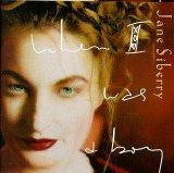 Jane Siberry - When I Was A Boy