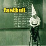 Fastball - Make Your Mama Proud