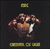 Ride - Carnival Of Light