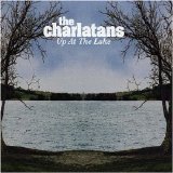 The Charlatans - Up At The Lake