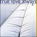 True Love Always - Torch EMU