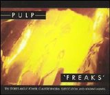 Pulp - Freaks