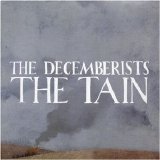 The Decemberists - The Tain [e.p.] EMU