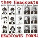 Thee Headcoats - Headcoats Down EMU