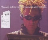 Pet Shop Boys - "You Only Tell Me You Love Me When You're Drunk" (single 2)