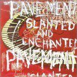 Pavement - Slanted & Enchanted: Luxe And Redux (Disc 1) EMU