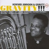Howard Johnson - Gravity!!!