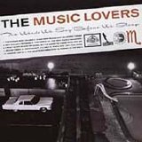 The Music Lovers - The Words We Say Before We Sleep EMU
