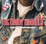 The Dandy Warhols - Thirteen Tales From Urban Bohemia