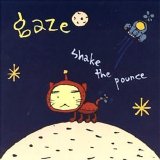 Gaze - Shake The Pounce EMU